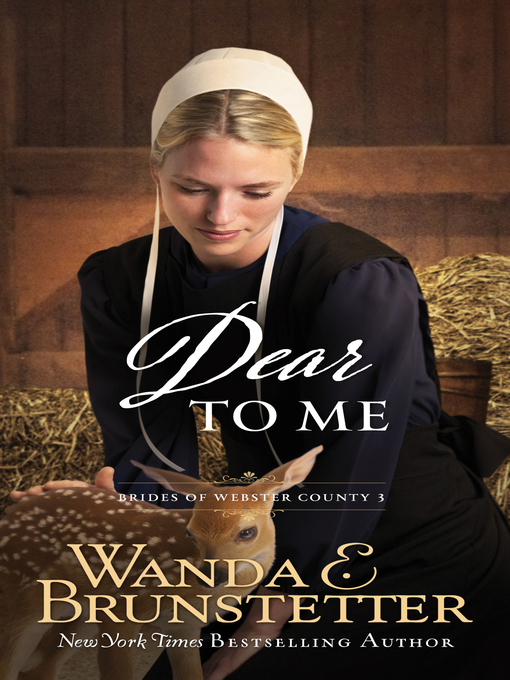 Title details for Dear to Me by Wanda E. Brunstetter - Wait list